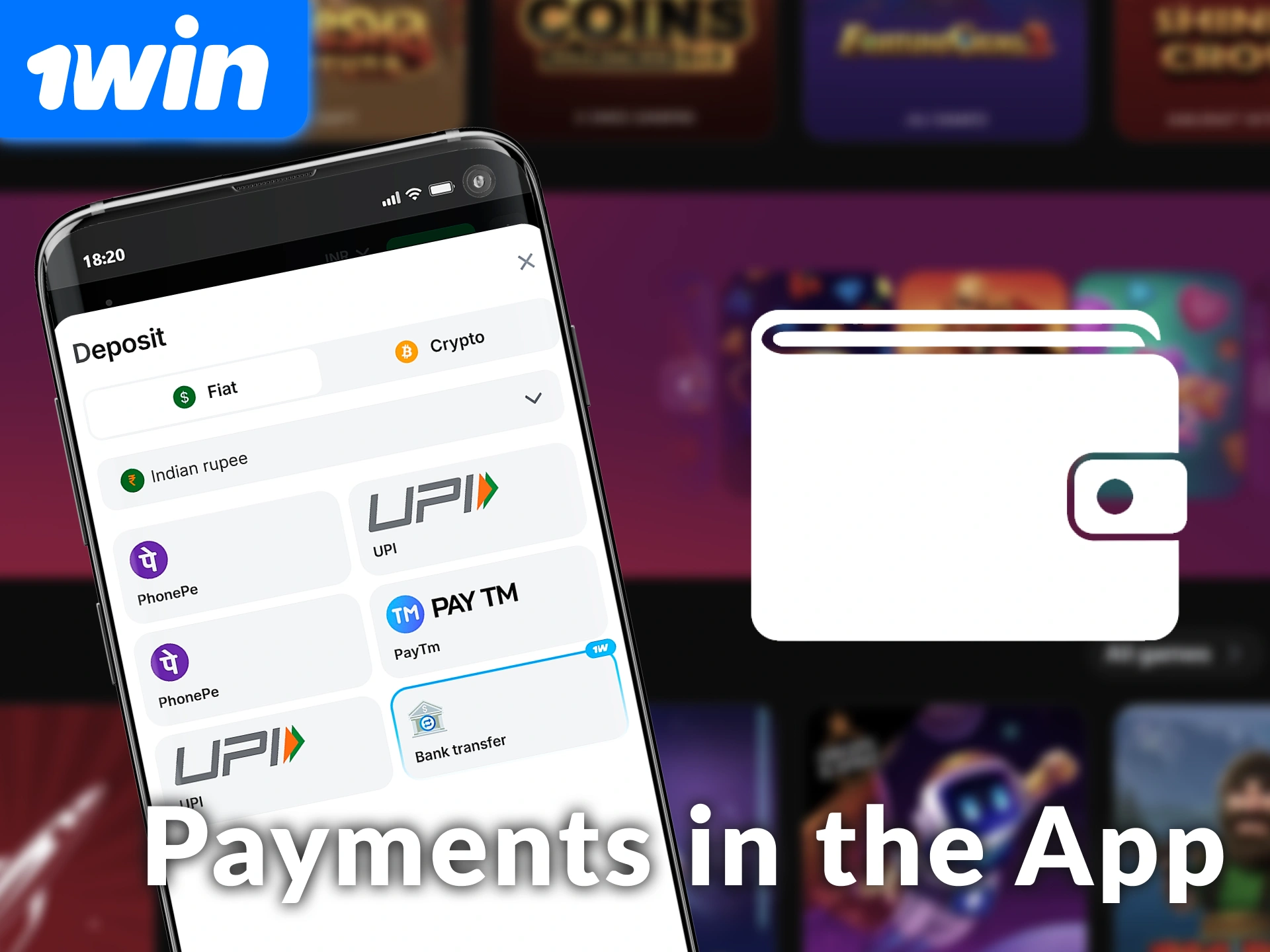 Use the official interface for Payments in the 1win App for Players from India.
