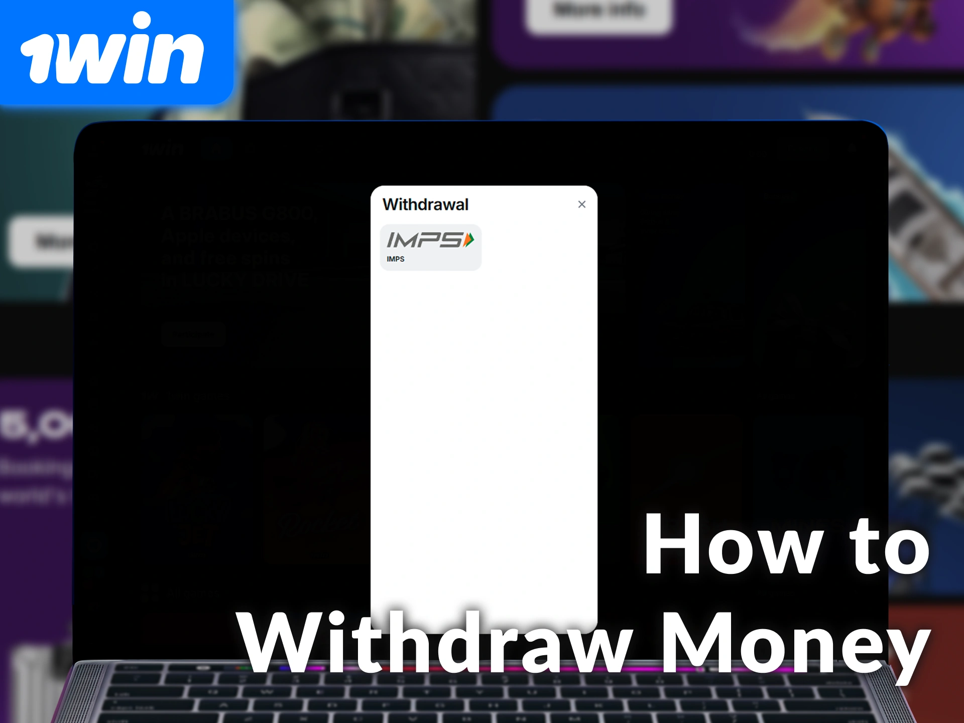 Learn how to withdraw money from 1win in India with ease.