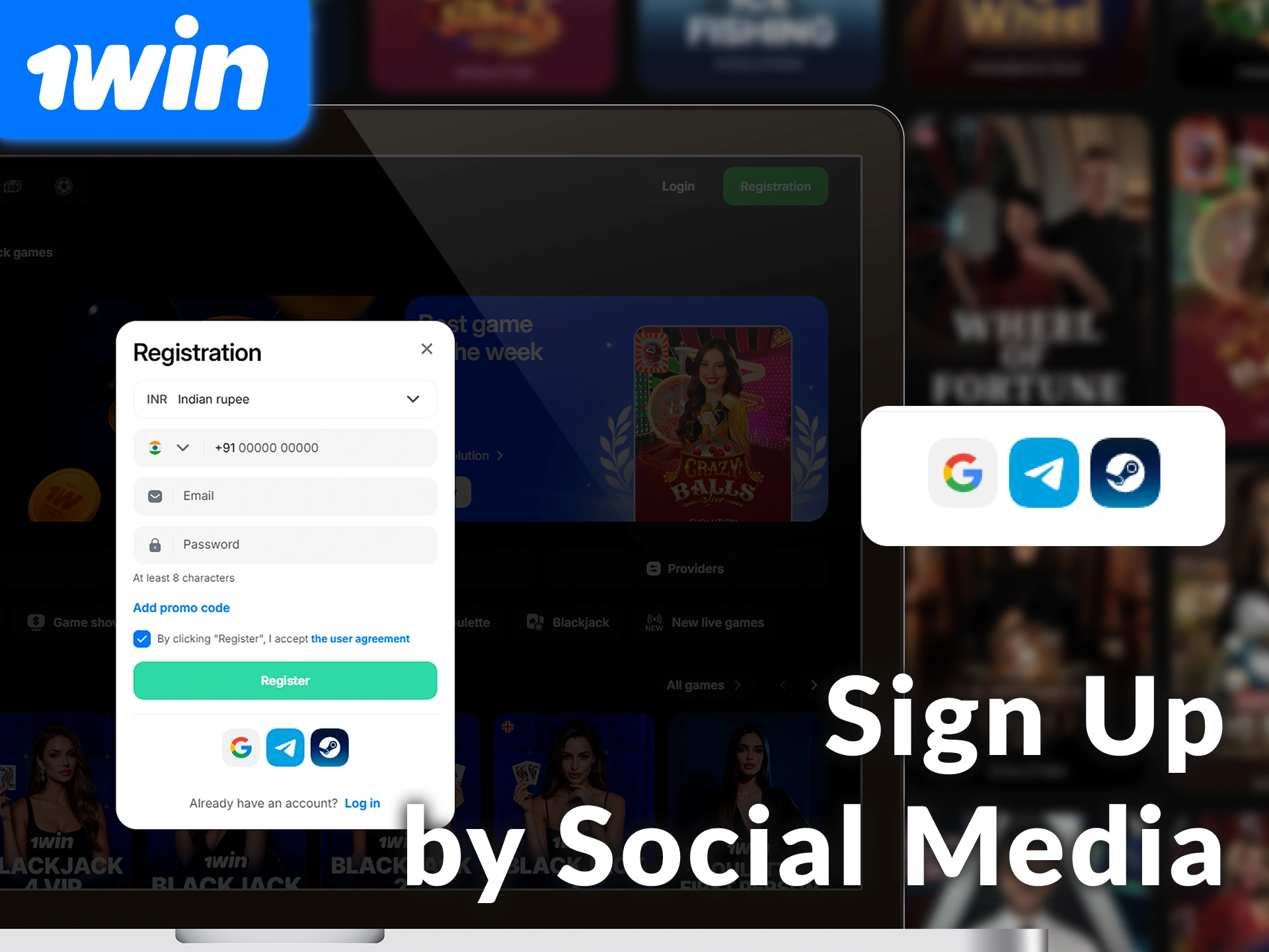 Link your 1win profile to Sign up through Social Media.
